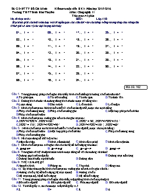 Đề kiểm tra 1 tiết học kỳ 1 môn Công nghệ 11 - Năm học 2015-2016 - Trường THPT Bình Hàn Thuyên